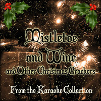 The Professionals - Mistletoe and Wine and Other Classic Christmas Crackers from the Karaoke Collection