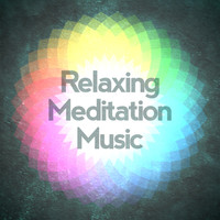 Relaxation Mediation Yoga Music - Relaxing Meditation Music