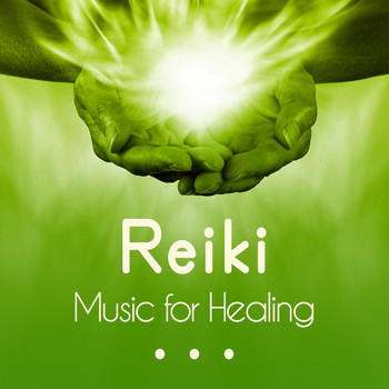 Reiki - Reiki: Music for Healing