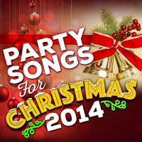 Christmas - Party Songs for Christmas 2014