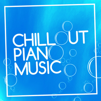 Relaxing Piano Music Consort - Chillout Piano Music