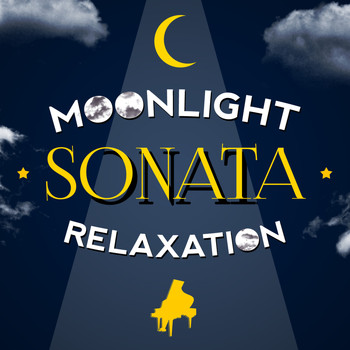 Moonlight Sonata - Moonlight Sonata Relaxation
