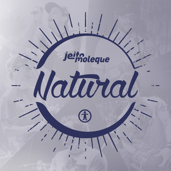 Jeito Moleque - Natural