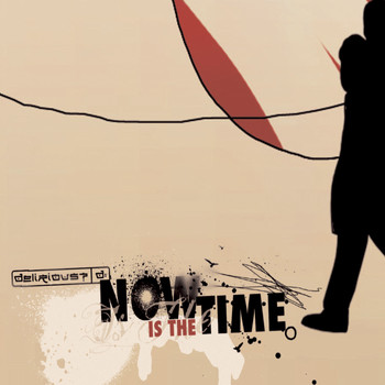 Delirious? - Now Is the Time