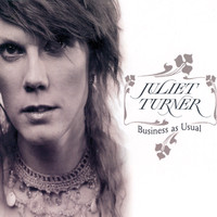 Juliet Turner - Business As Usual / The Girl With the Smile