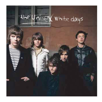 The Unisex - White Days