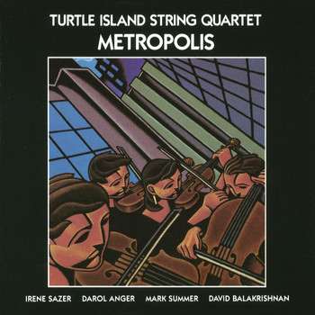 Turtle Island String Quartet - Metropolis