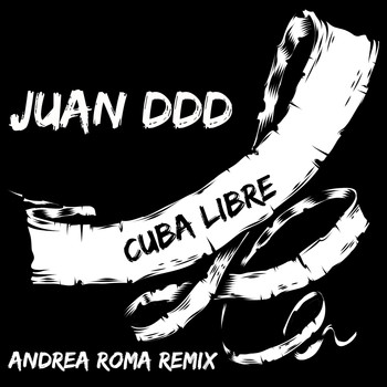 Juan DDD - Cuba Libre
