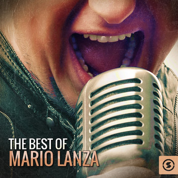 Mario Lanza - The Best of Mario Lanza