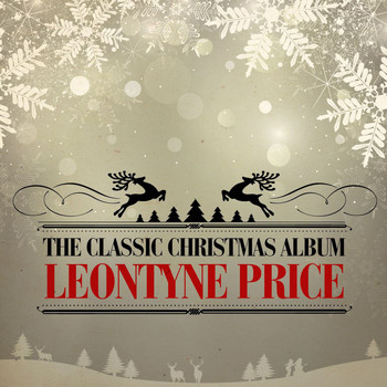 Leontyne Price - The Classic Christmas Album (Remastered)