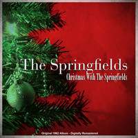 The Springfields - Christmas with the Springfields (Remastered)