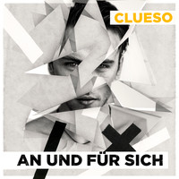 Clueso - An und für sich (Remastered 2014)