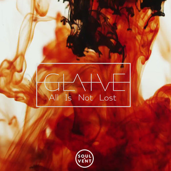Glaive - All Is Not Lost