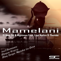 El Nino SA - Mamelani (Incl. Remixes)