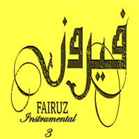 Fairouz - Fairuz Instrumental 3