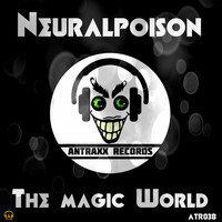 Neuralpoison - The Magic World