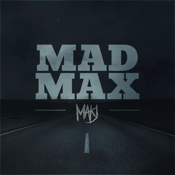MAKJ - Mad Max