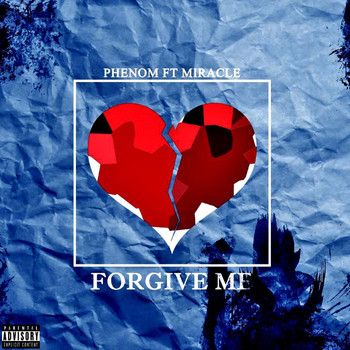 Phenom - Forgive Me