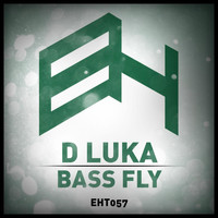 D Luka - Bass Fly