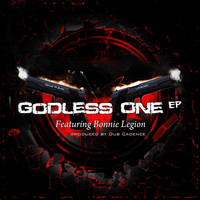Dub Cadence - Godless One EP (feat. Bonnie Legion)