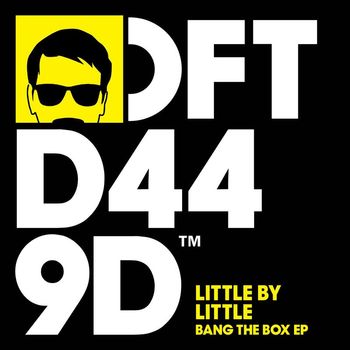 Little by Little - Bang The Box EP