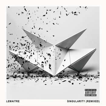 Lemaitre - Singularity (Remixed [Explicit])