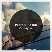 Person Plastik - Collapse