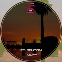Ed Benton - Today