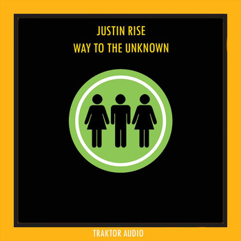 Justin Rise - Way To The Unknown