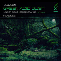 Loquai - Green Acid Dust