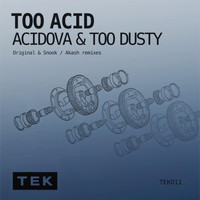 Acidova - Too Acid