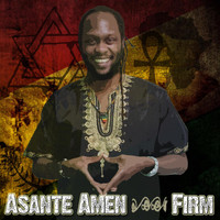 Asante Amen - Firm