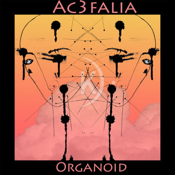 Ac3falia - Organoid