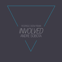 Andre Sobota - Involved (Rodrigo Deem Remix)