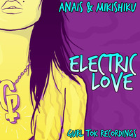 Anais - Electrik Love