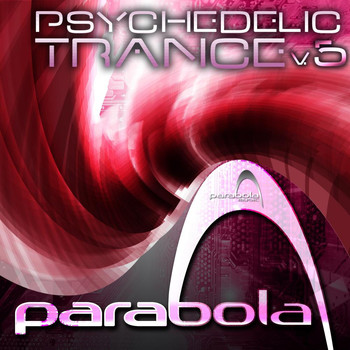 Various Artists - Psychedelic Trance Parabola, Vol. 5