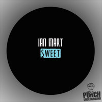 Ian Mart - Sweet