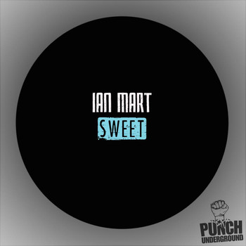 Ian Mart - Sweet