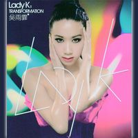 Kary Ng - Lady K: Transformations