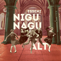 Essenz - Nigu Nagu Alt