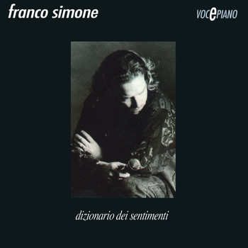 Franco Simone - Dizionario dei sentimenti (Voce e piano)