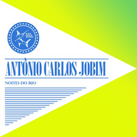 Antonio Carlos Jobim - Noites Do Rio