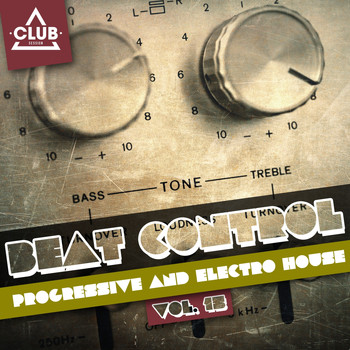 Various Artists - Beat Control - Progressive & Electro House, Vol. 15 (Explicit)