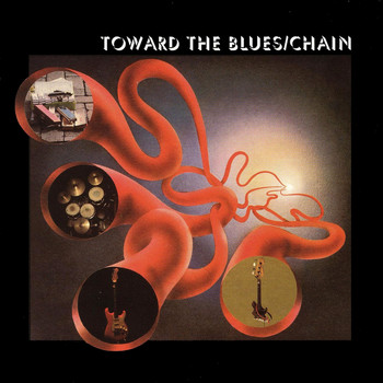 Chain - Towards the Blues