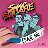 Super Square - Erase Me