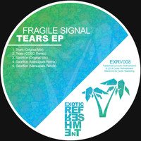 Fragile Signal - Tears EP