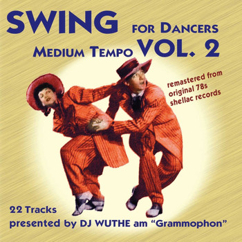 Various Artists - Swing for Dancers - Medium Tempo, Vol. 2 (Remastered from the Original 78S Shellac Records)