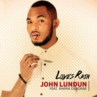 John Lundun - Love's Rain