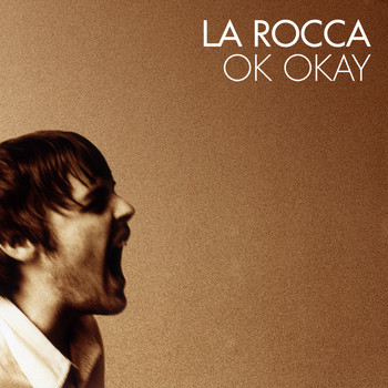 La Rocca - Ok Okay