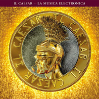 Il Caesar - La Musica Electronica